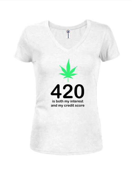 420 is both my interest and my credit score Juniors V Neck T-Shirt