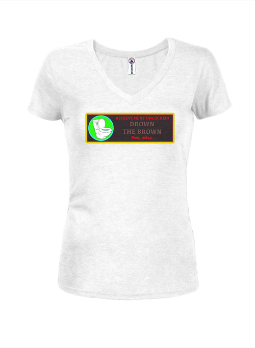 Achievement Unlocked Drown the Brown Juniors V Neck T-Shirt