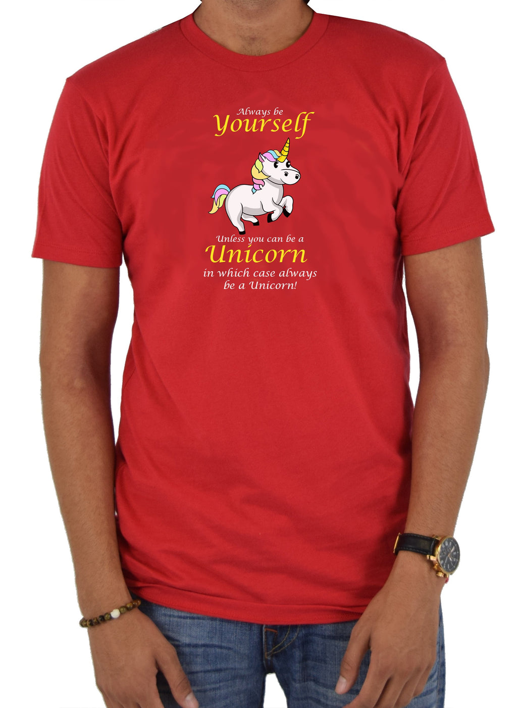 Always Be Yourself Unless You Can Be a Unicorn T-Shirt
