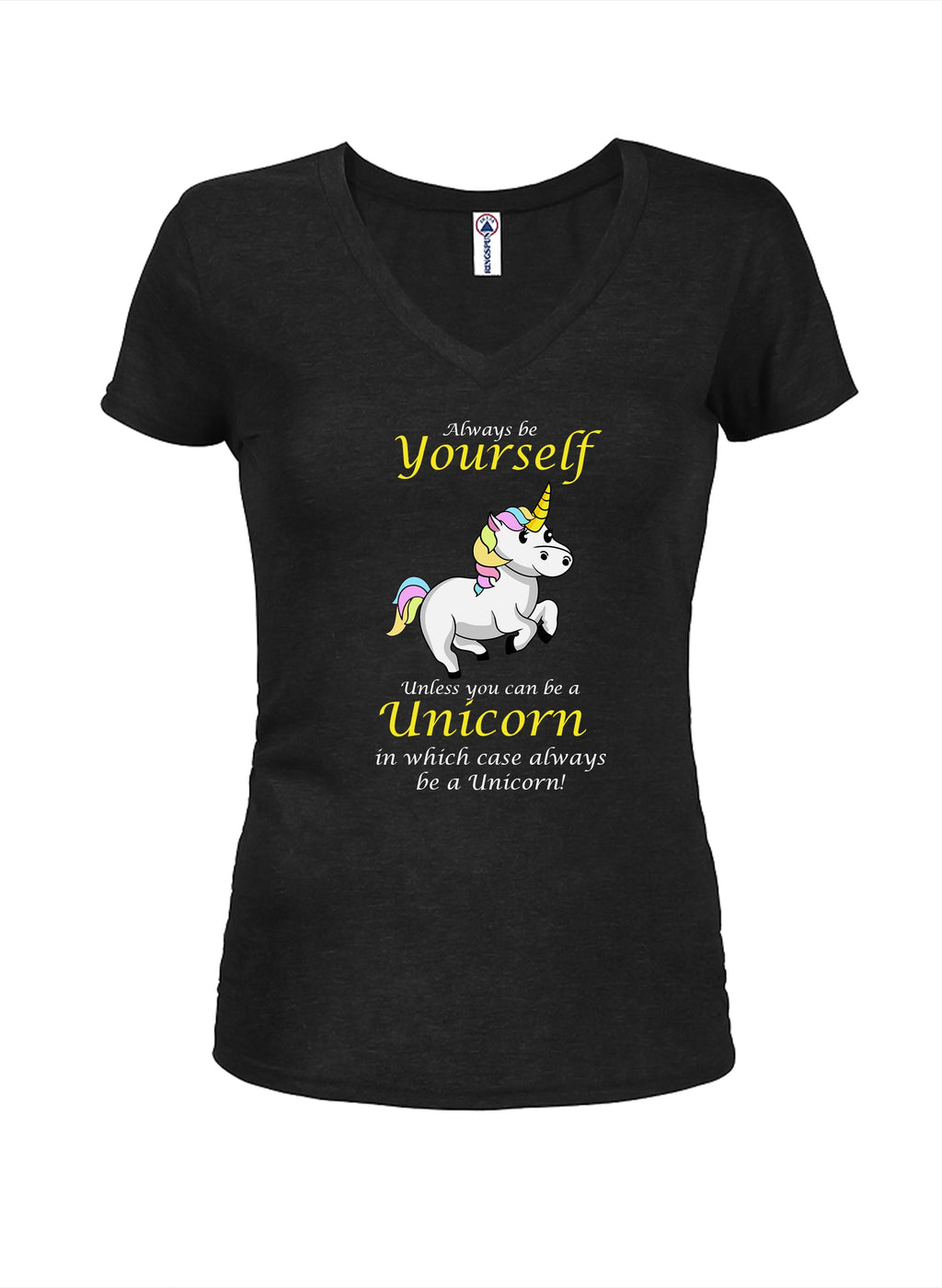 Always Be Yourself Unless You Can Be a Unicorn T-Shirt