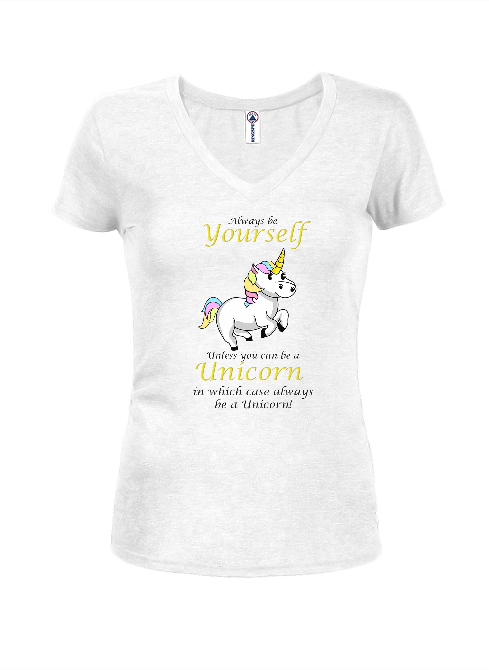 Always Be Yourself Unless You Can Be a Unicorn T-Shirt