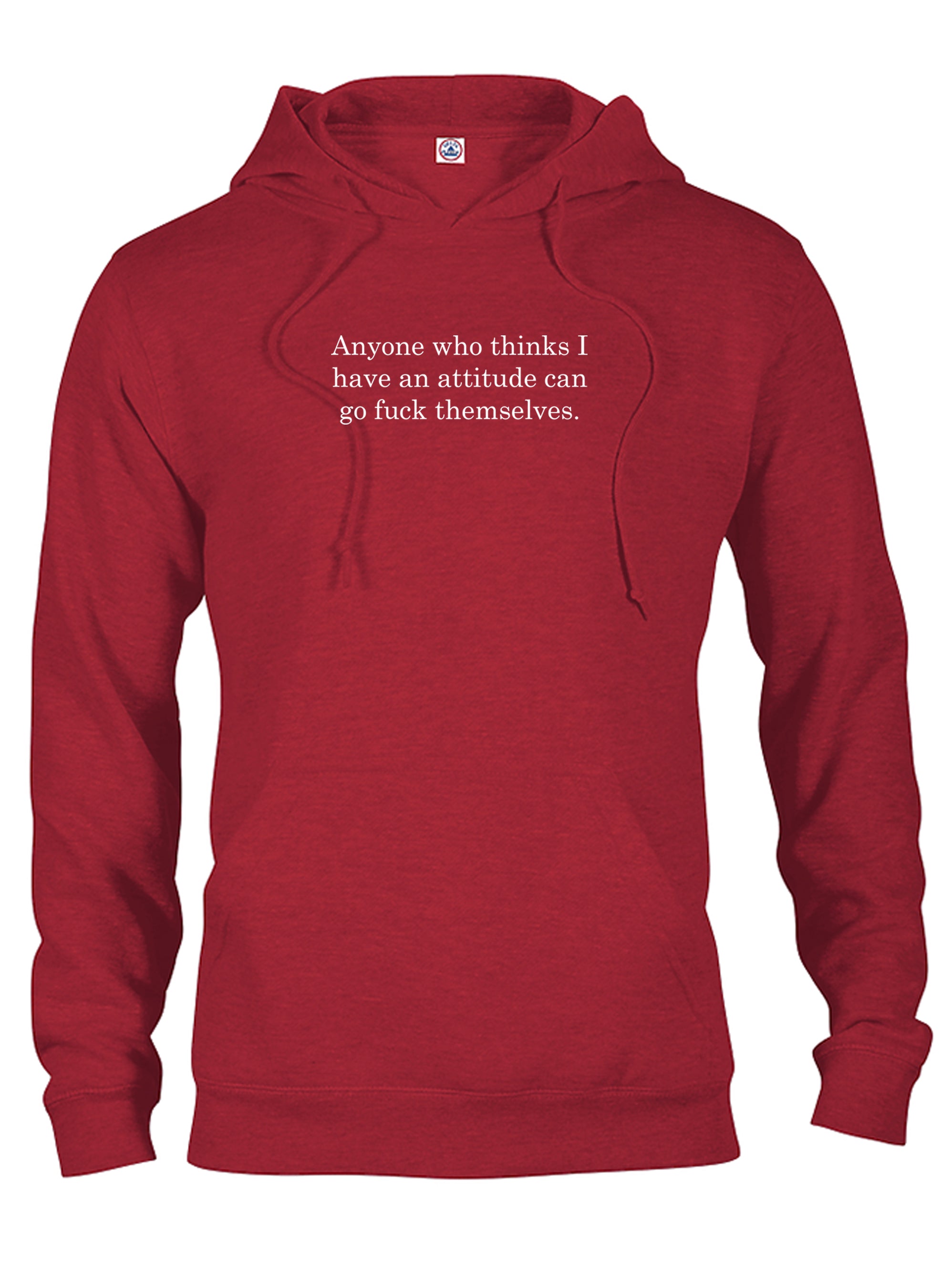 Anyone who thinks I have an attitude T-Shirt