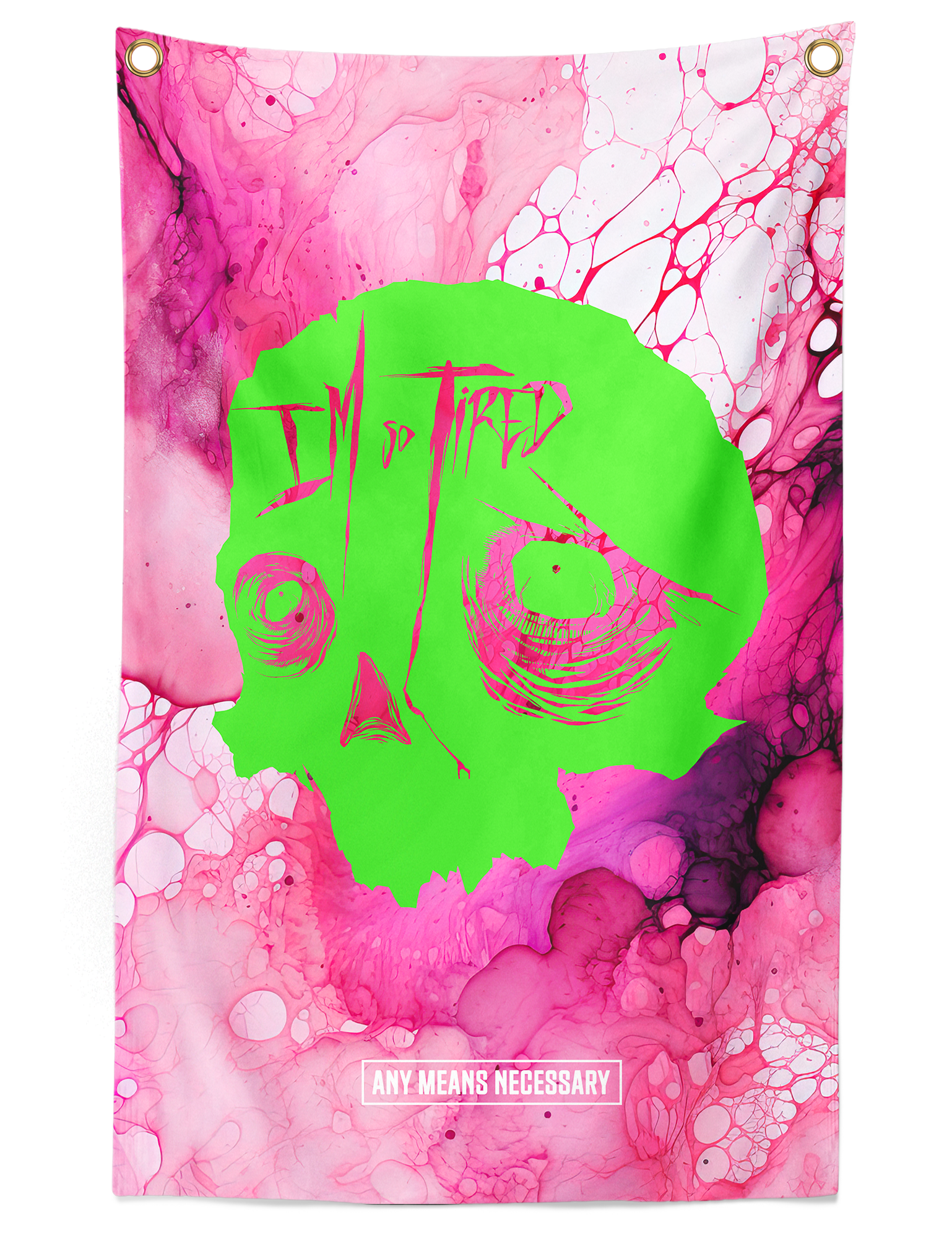 So Tired Banner Pink