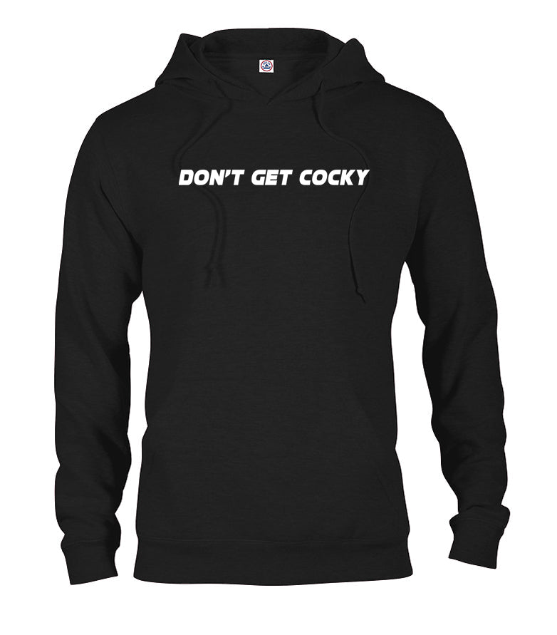 Don't Get Cocky T-Shirt