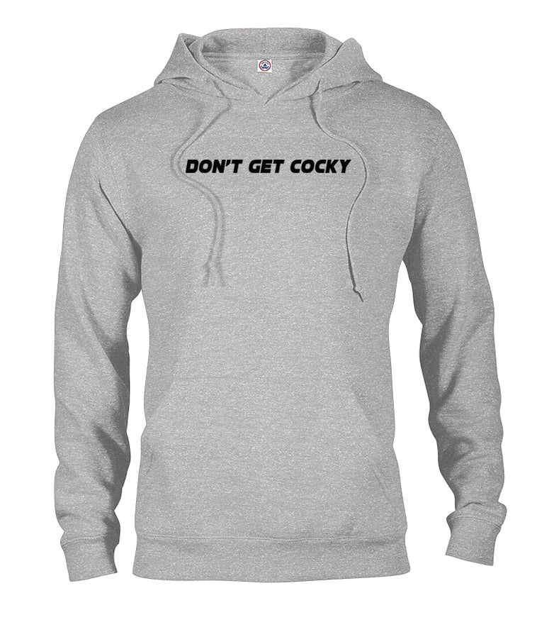 Don't Get Cocky T-Shirt