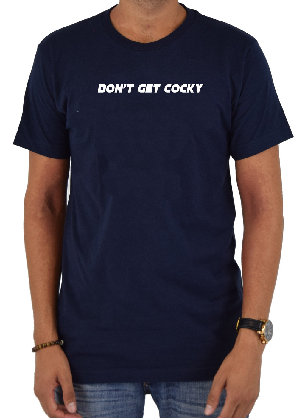 Don't Get Cocky T-Shirt