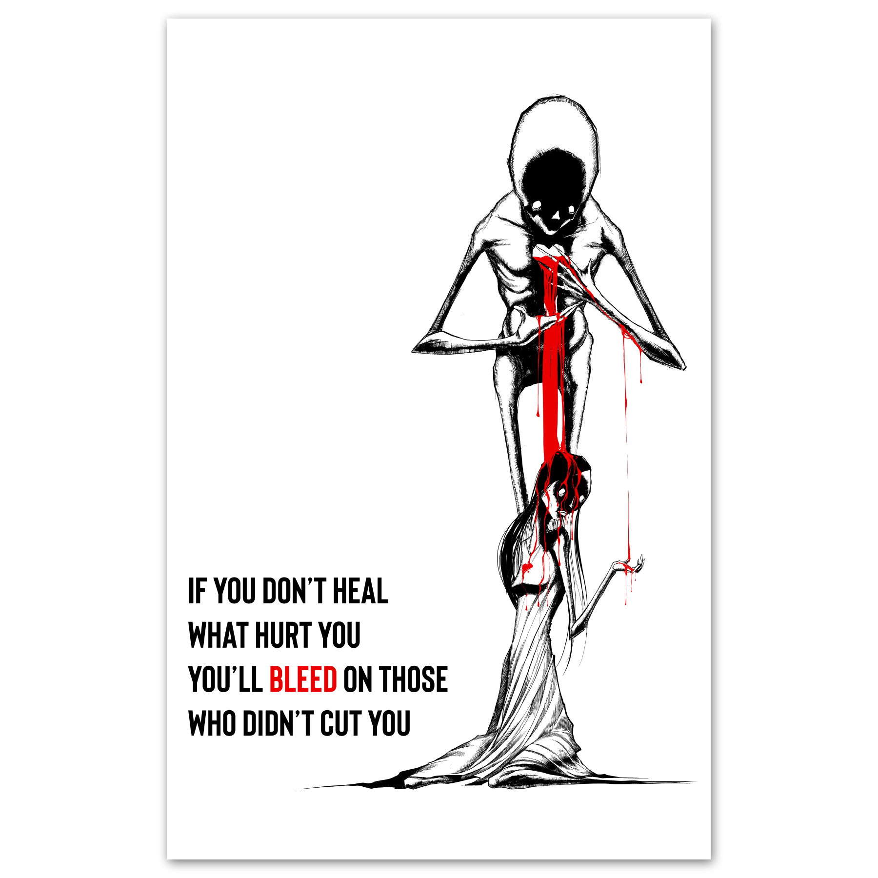 Don't Heal Print
