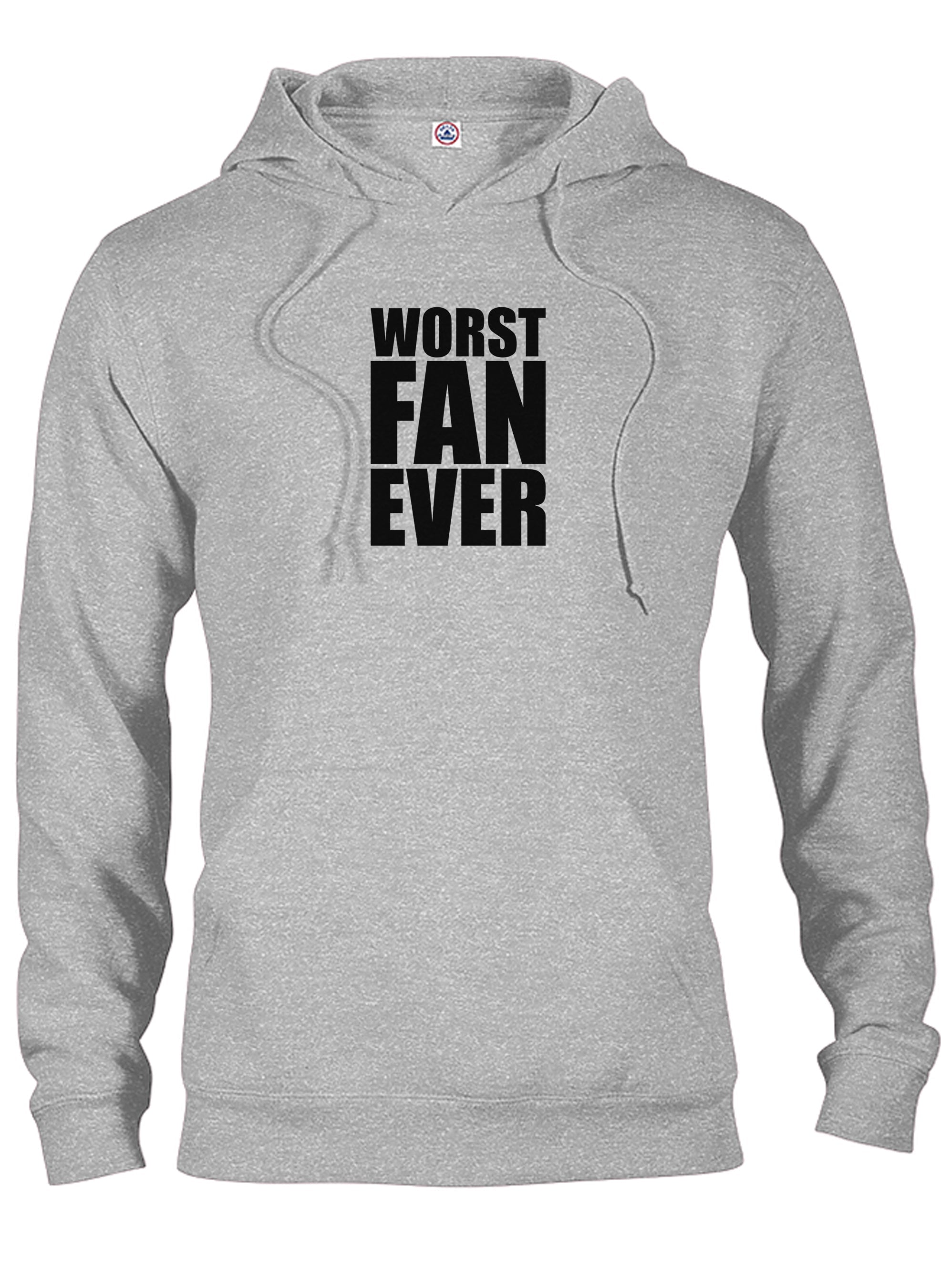 WORST FAN EVER T-Shirt