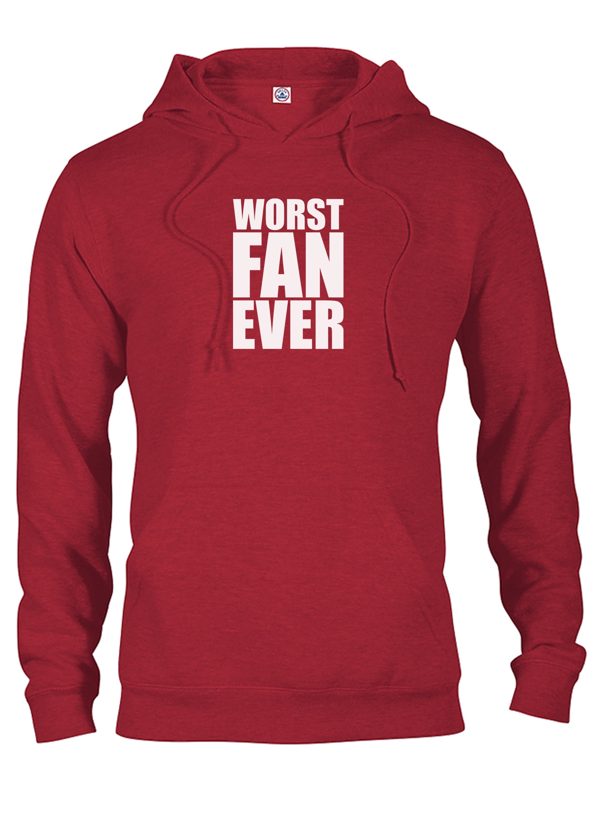 WORST FAN EVER T-Shirt