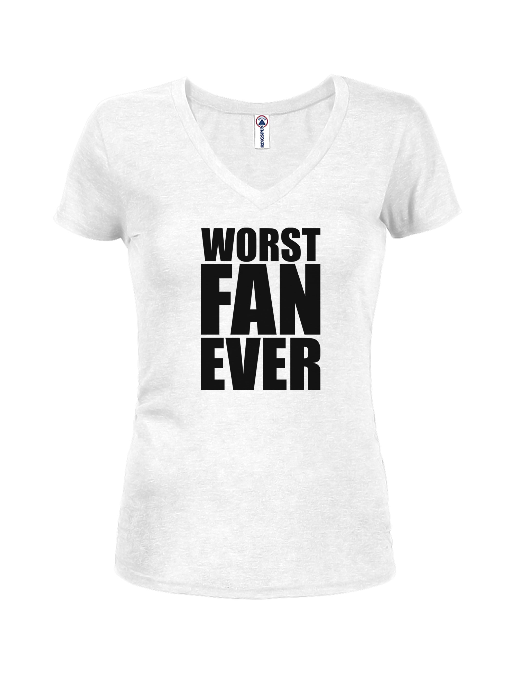 WORST FAN EVER T-Shirt