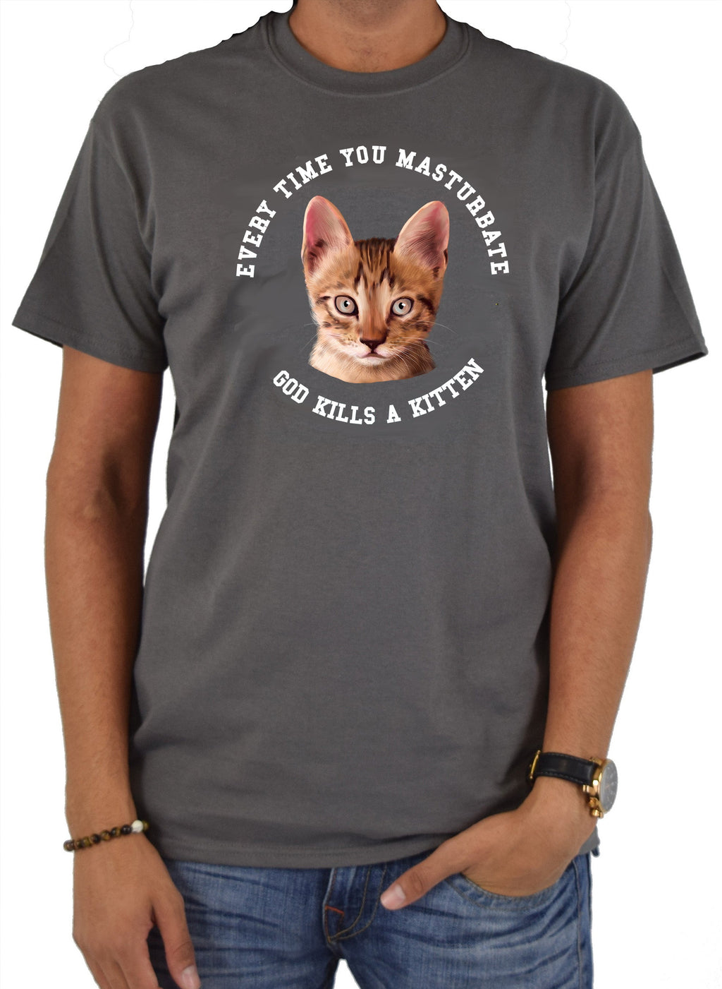 Every Time You Masturbate God Kills a Kitten T-Shirt
