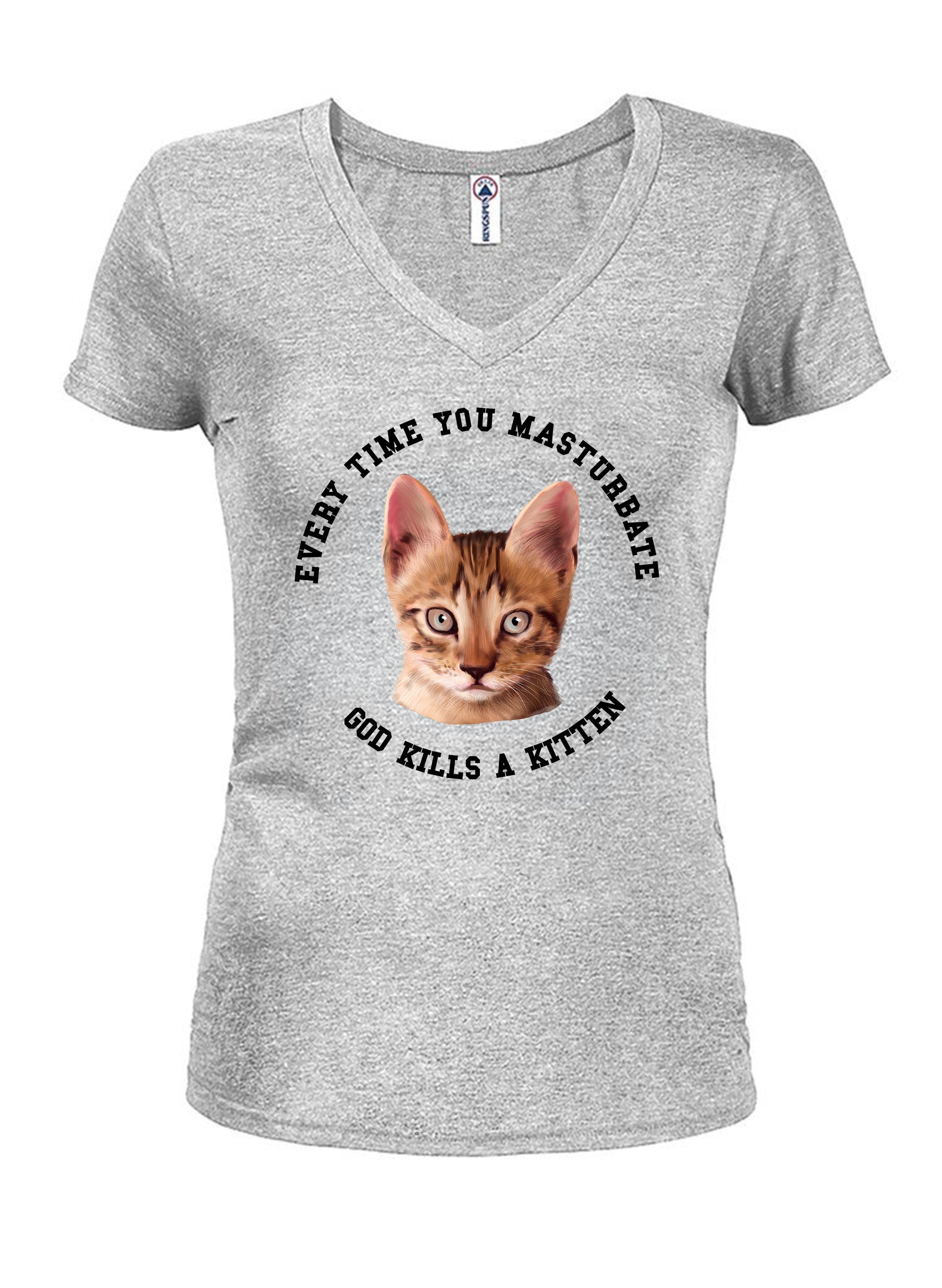Every Time You Masturbate God Kills a Kitten T-Shirt
