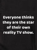 Everyone thinks they are the star Kids T-Shirt