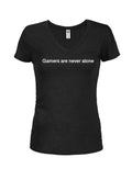 Gamers are Never Alone Juniors V Neck T-Shirt