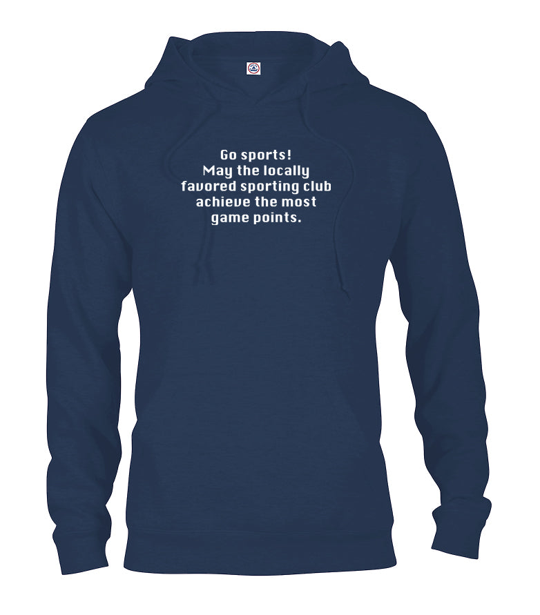 Go sports! May the locally favored sporting club achieve the most game points T-Shirt