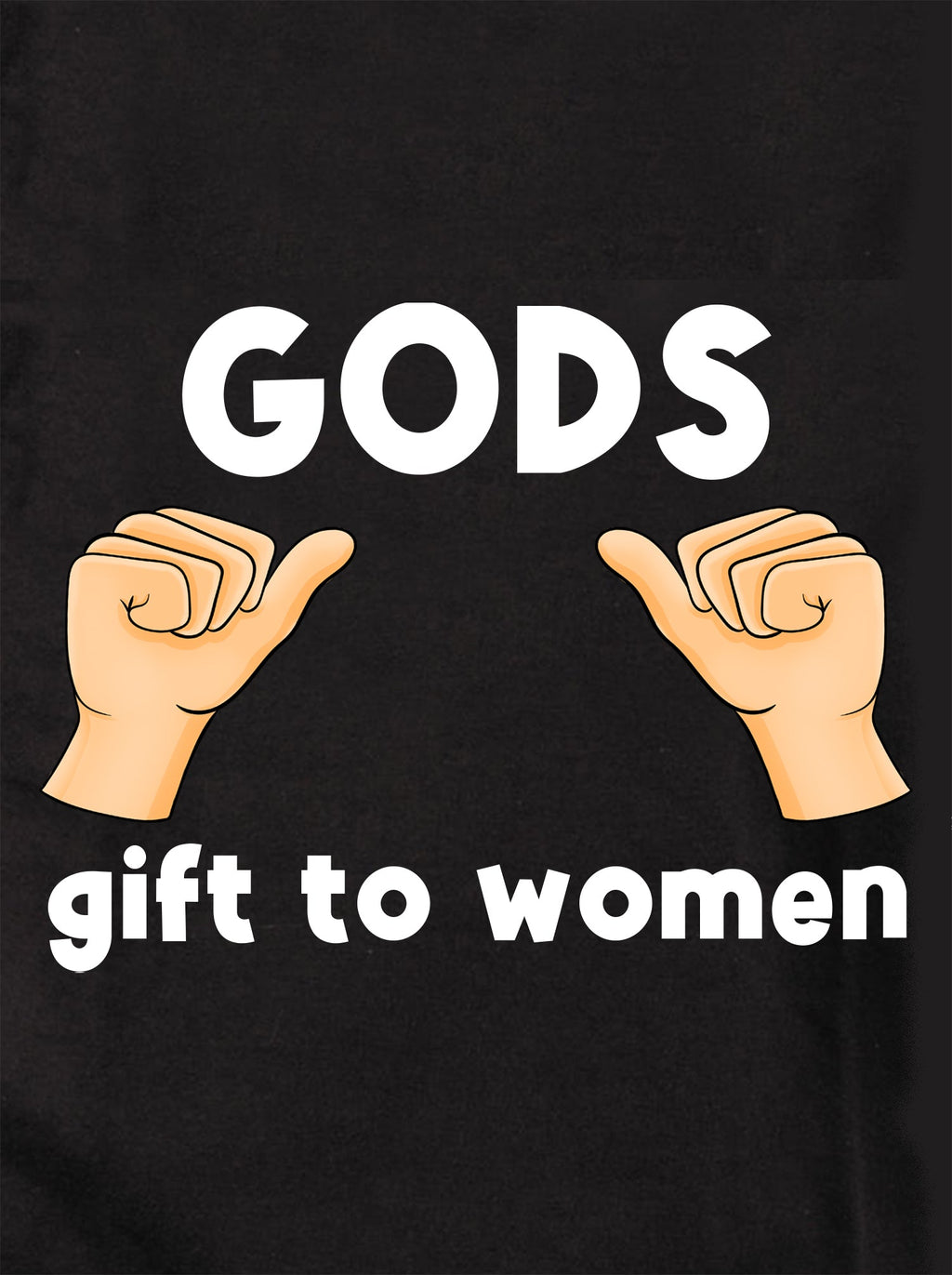 Gods gift to women T-Shirt