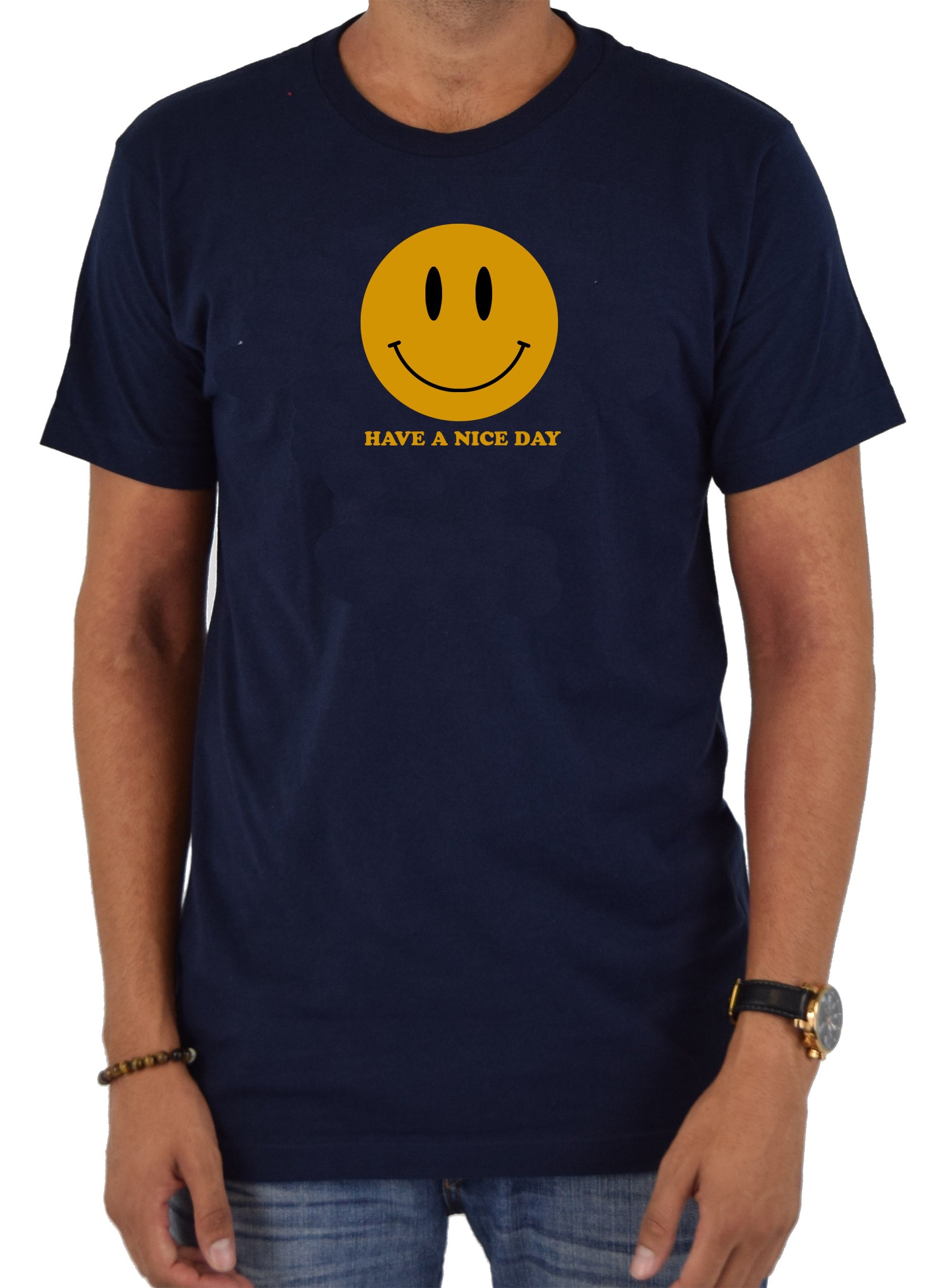 Have a Nice Day T-Shirt