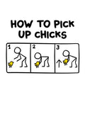 How to Pick up Chicks Kids T-Shirt