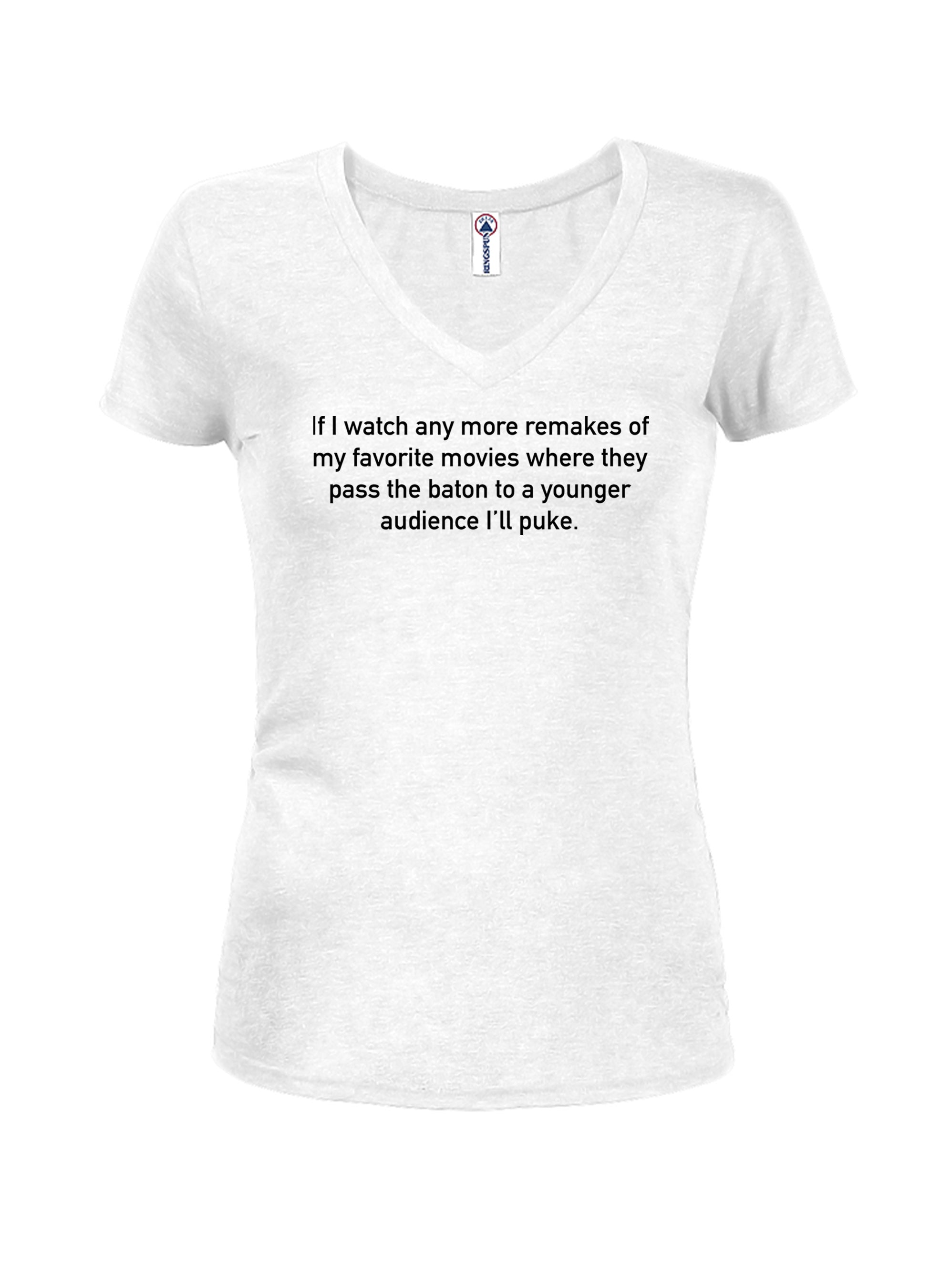 If I watch any more remakes of movies I'll puke T-Shirt