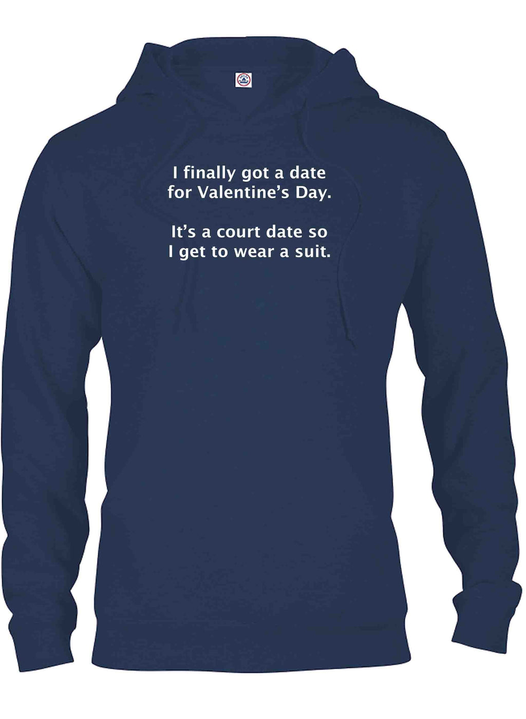 I finally got a date for Valentine’s Day T-Shirt