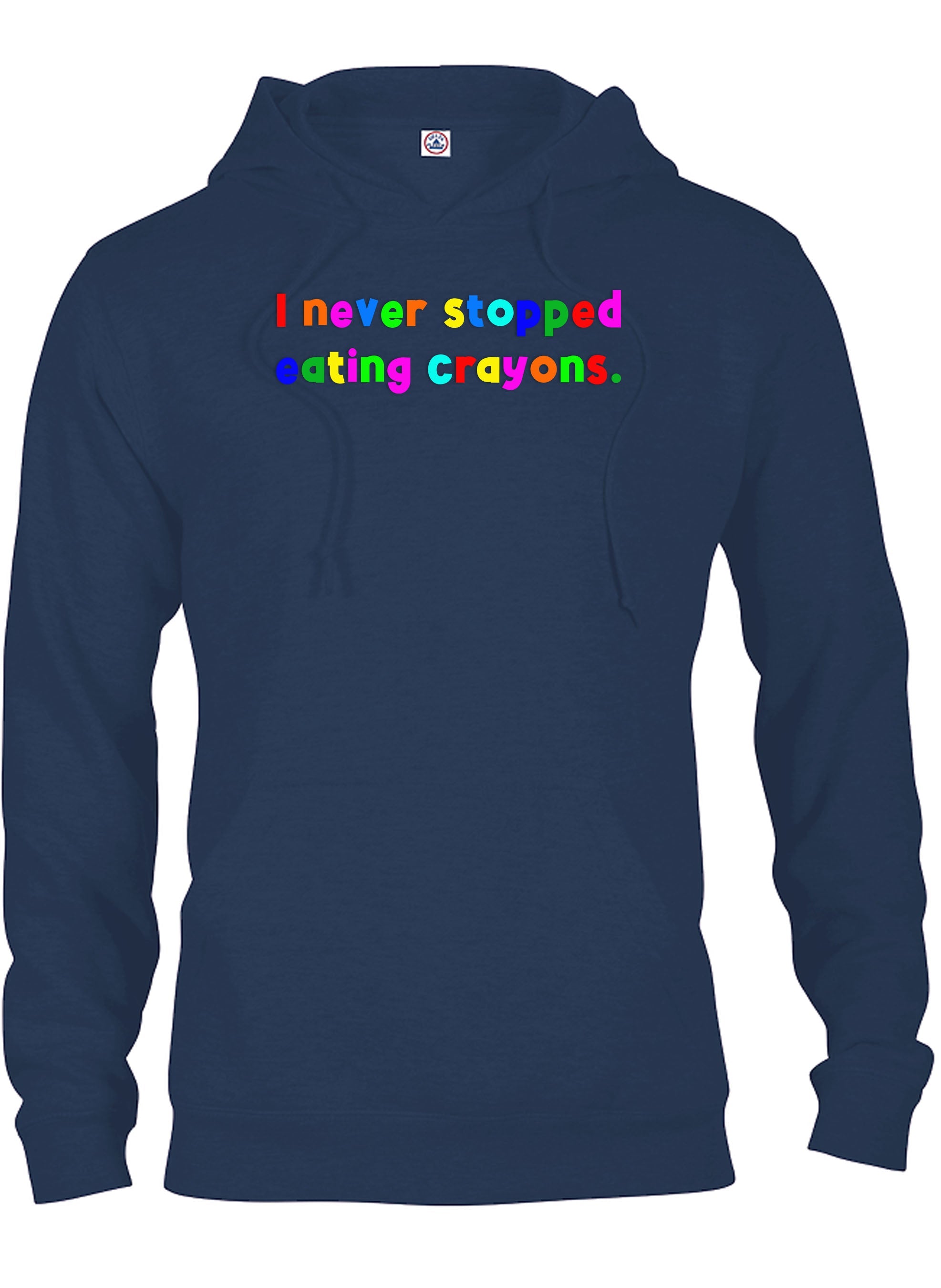 I never stopped eating crayons T-Shirt