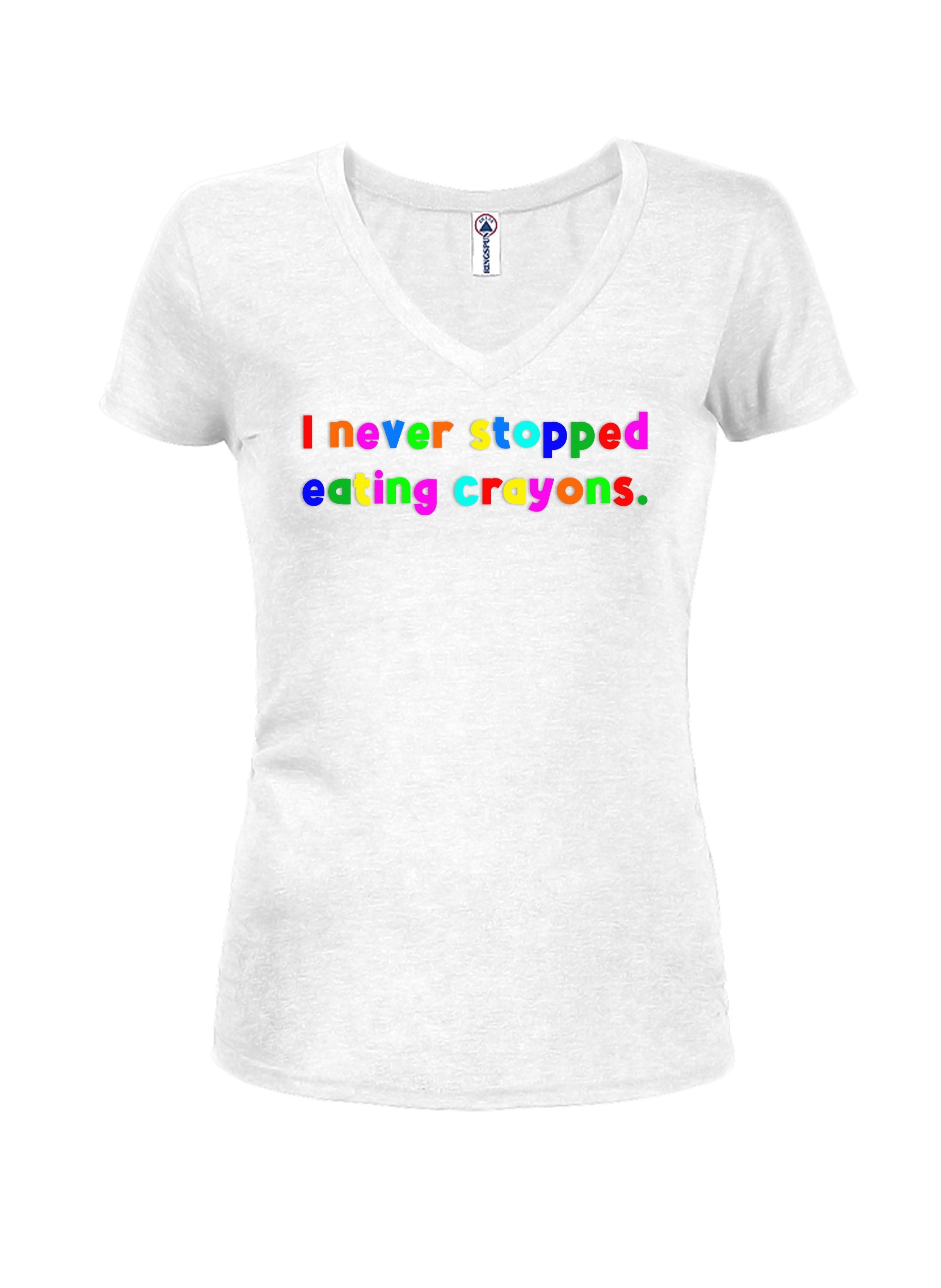I never stopped eating crayons T-Shirt
