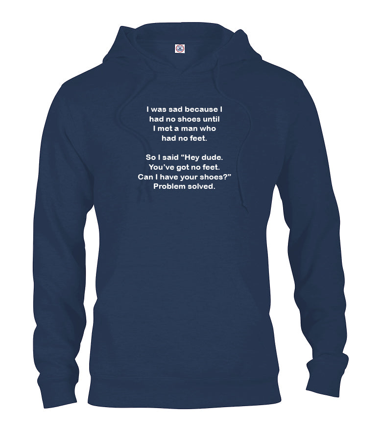 I was sad because I had no shoes T-Shirt