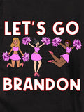 Let's Go Brandon Cheerleaders T-Shirt