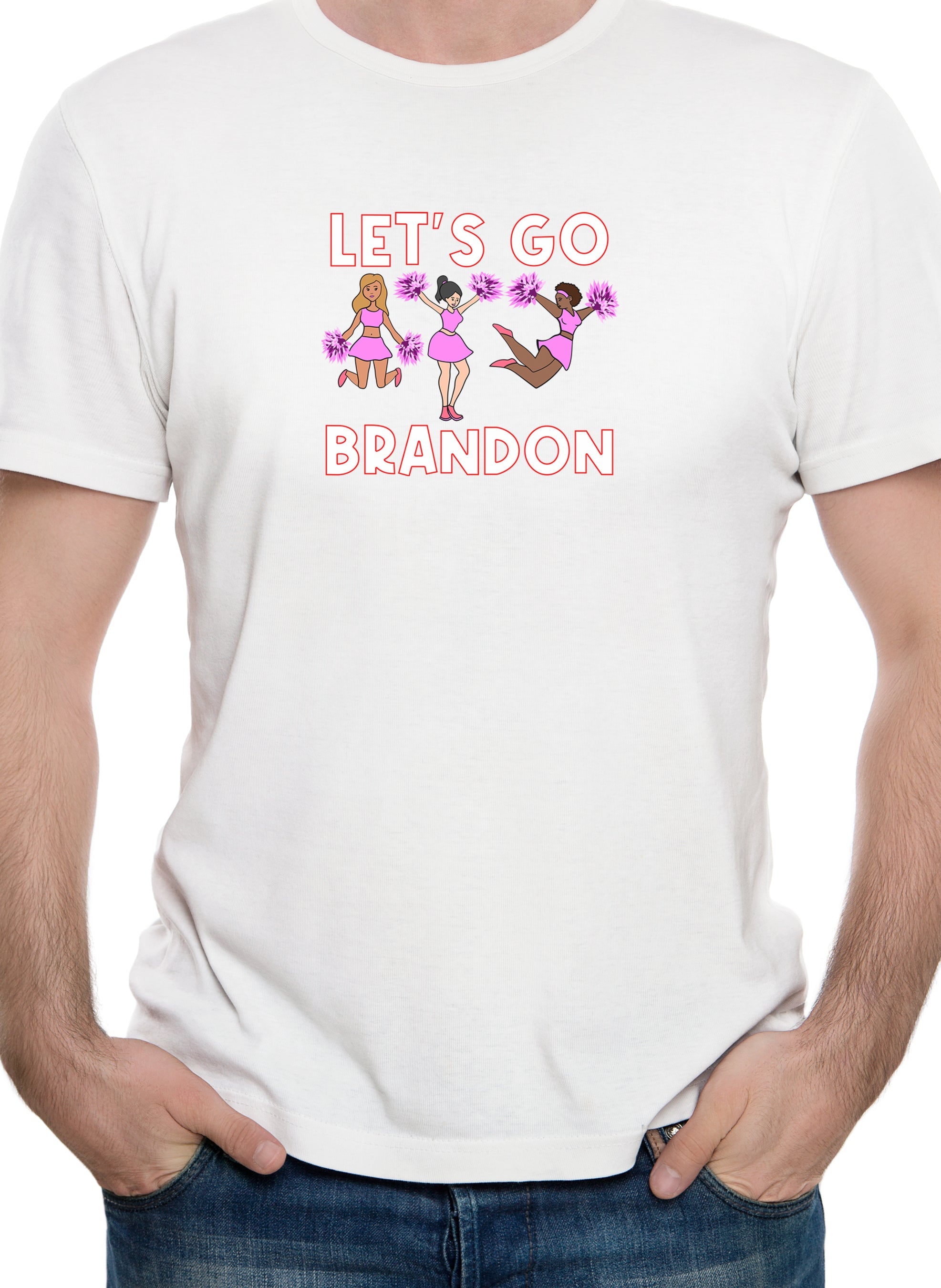 Let's Go Brandon Cheerleaders T-Shirt