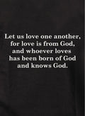 Let us love one another T-Shirt