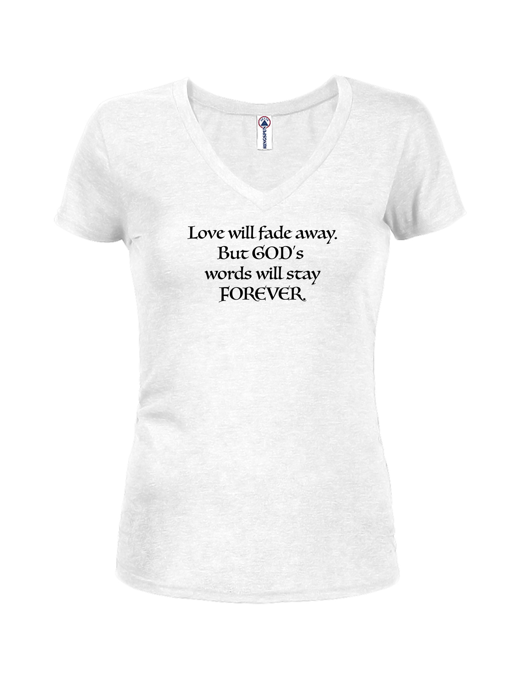 Love will fade away T-Shirt