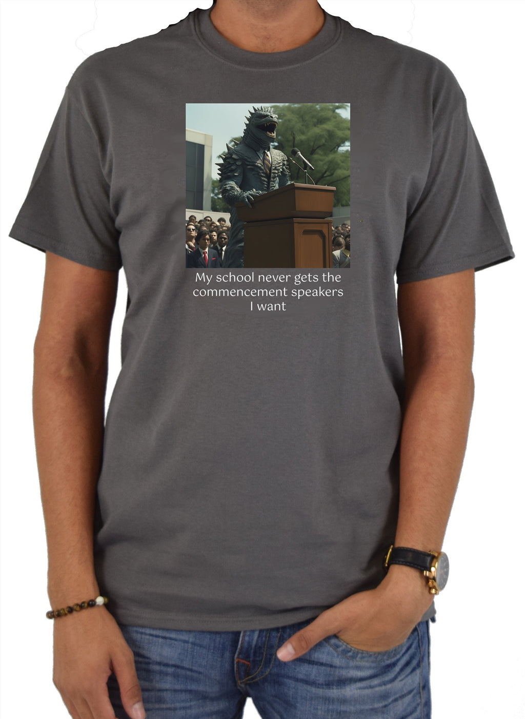 My school never gets the commencement speakers I want T-Shirt