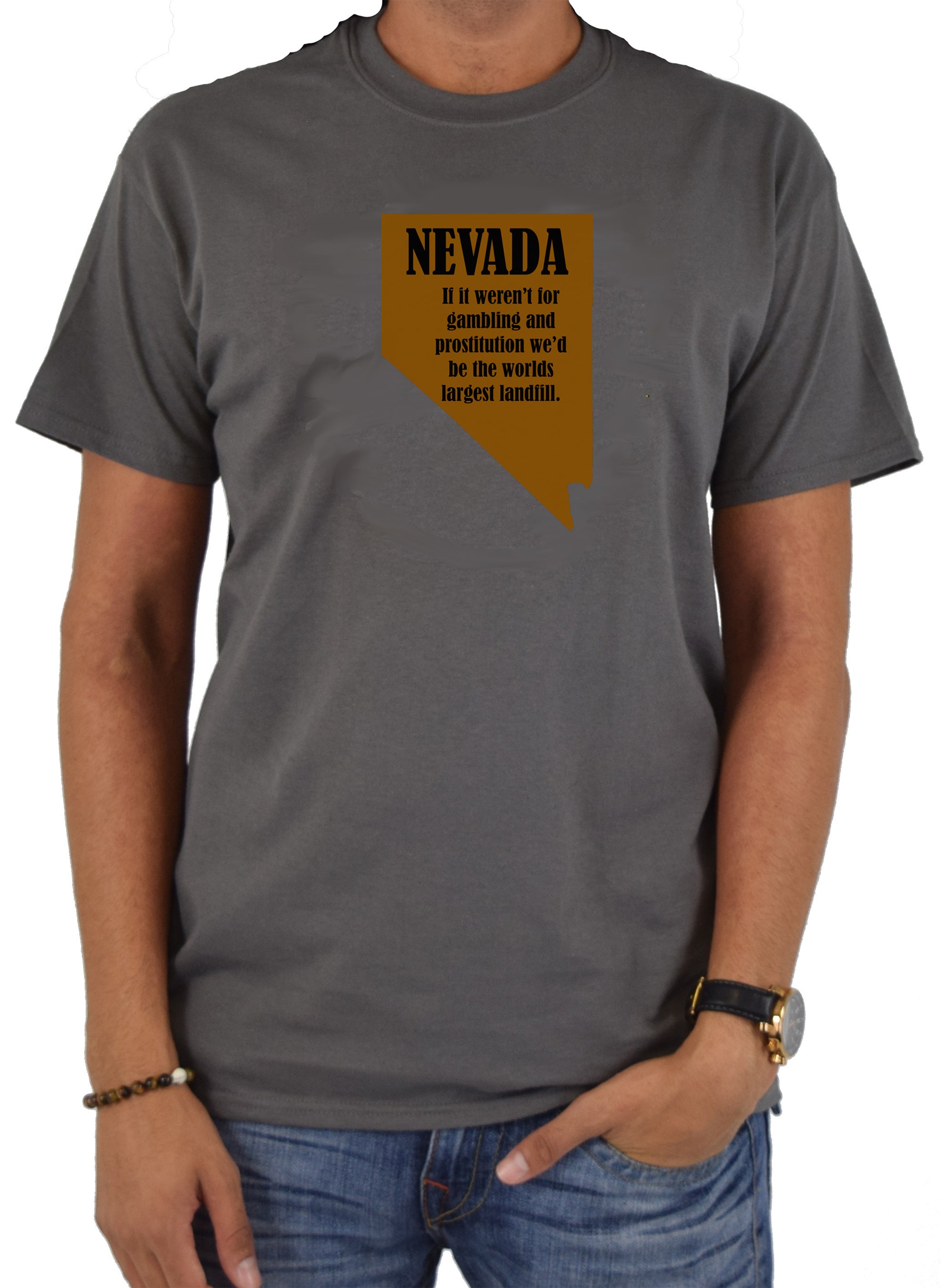 Nevada: If it weren’t for gambling and prostitution T-Shirt