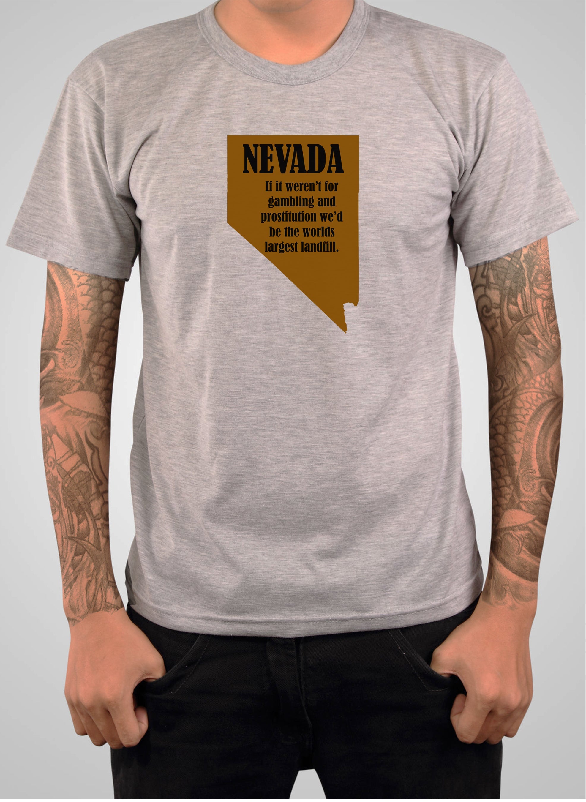 Nevada: If it weren’t for gambling and prostitution T-Shirt