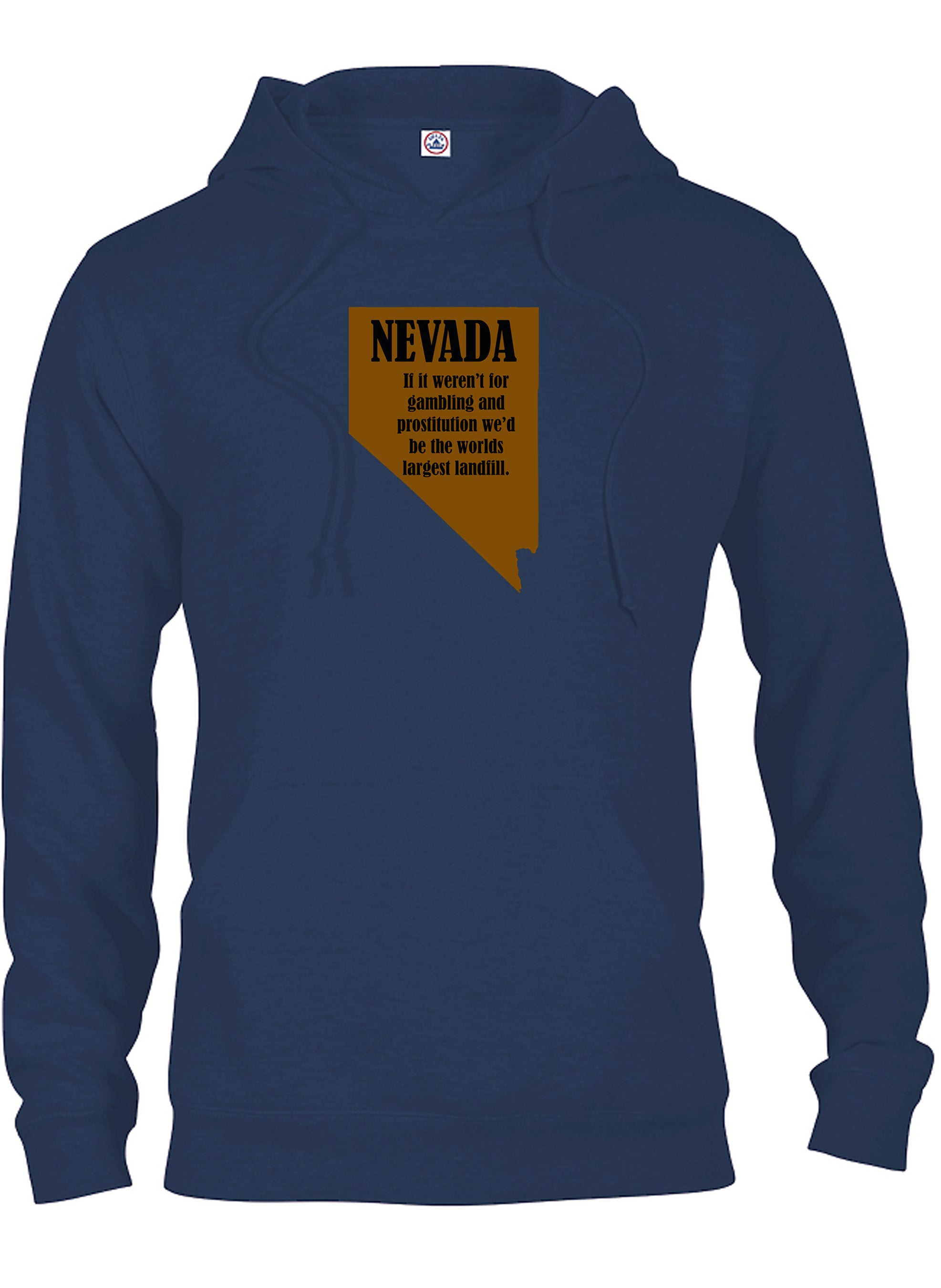 Nevada: If it weren’t for gambling and prostitution T-Shirt