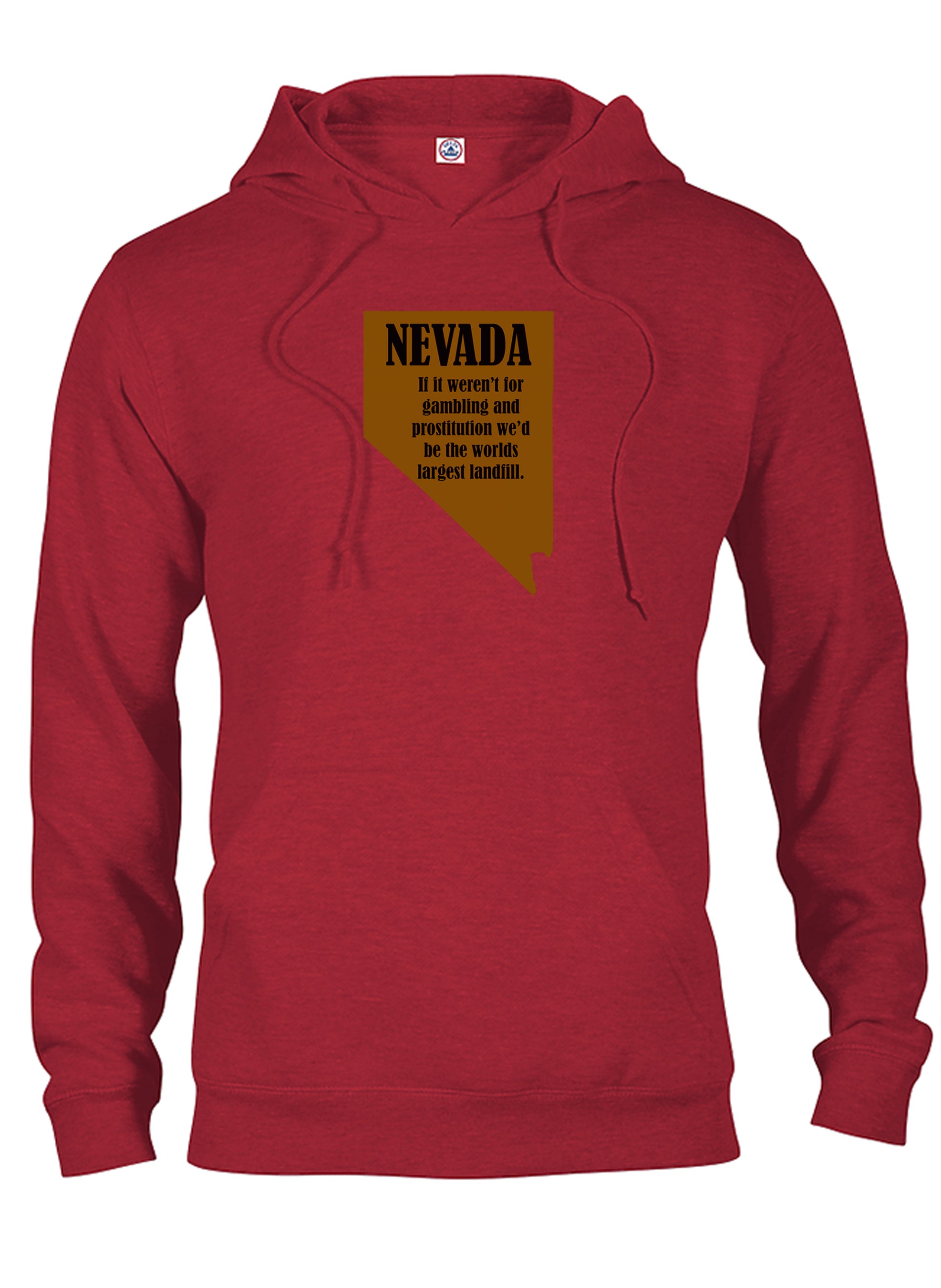 Nevada: If it weren’t for gambling and prostitution T-Shirt