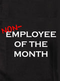 Non-Employee of the Month Kids T-Shirt