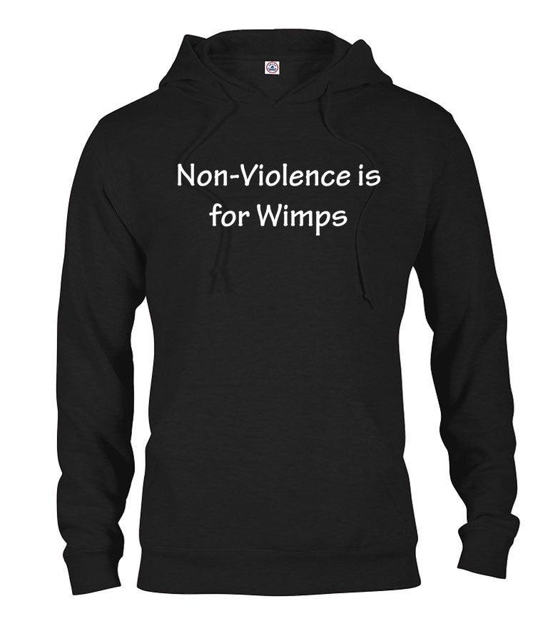 Non-Violence is for Wimps T-Shirt
