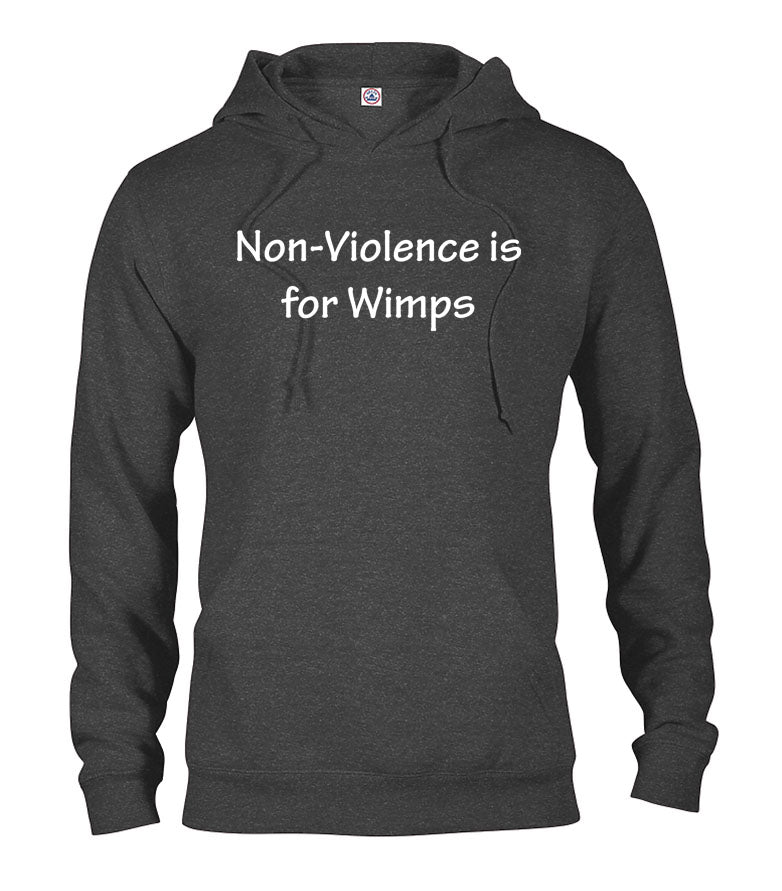 Non-Violence is for Wimps T-Shirt