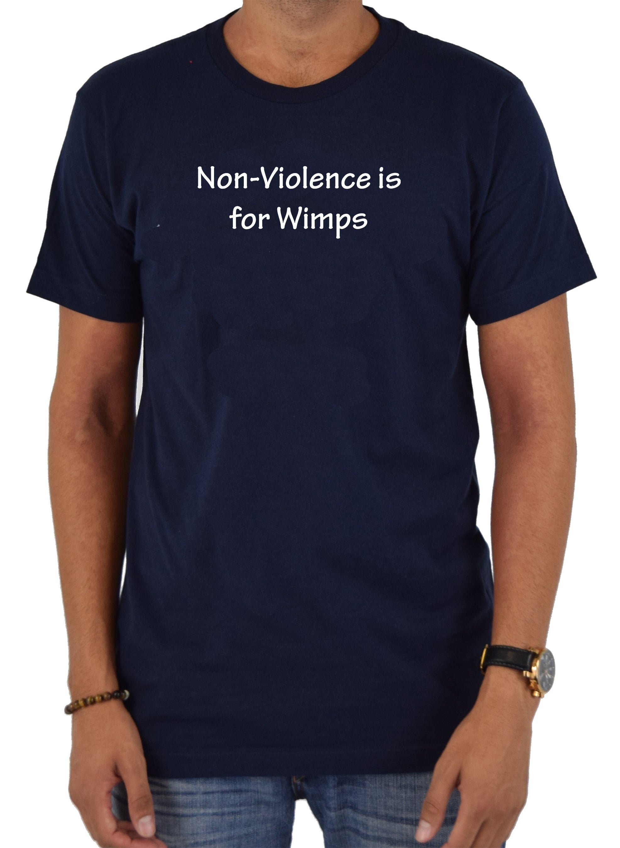 Non-Violence is for Wimps T-Shirt