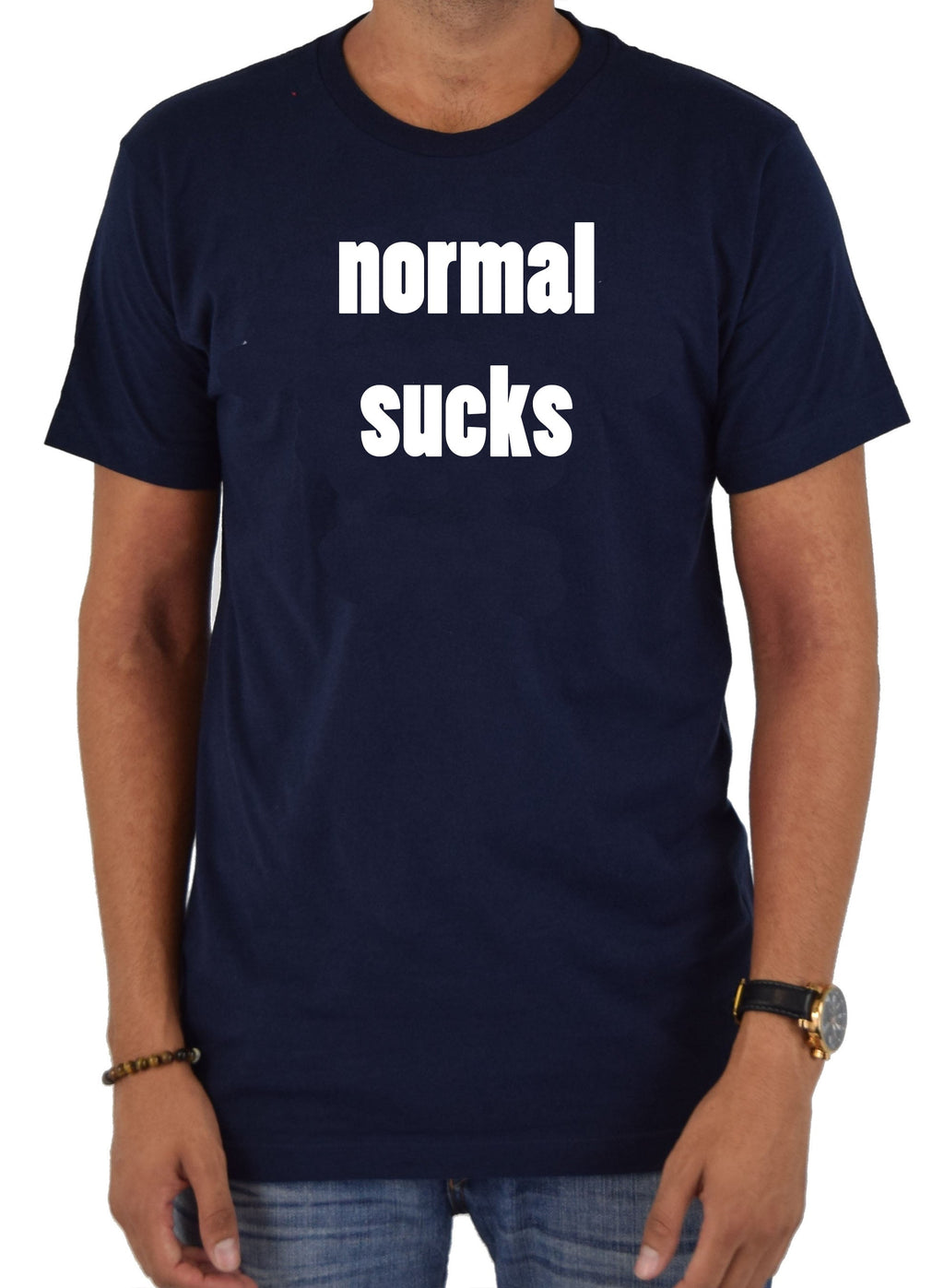Normal Sucks T-Shirt