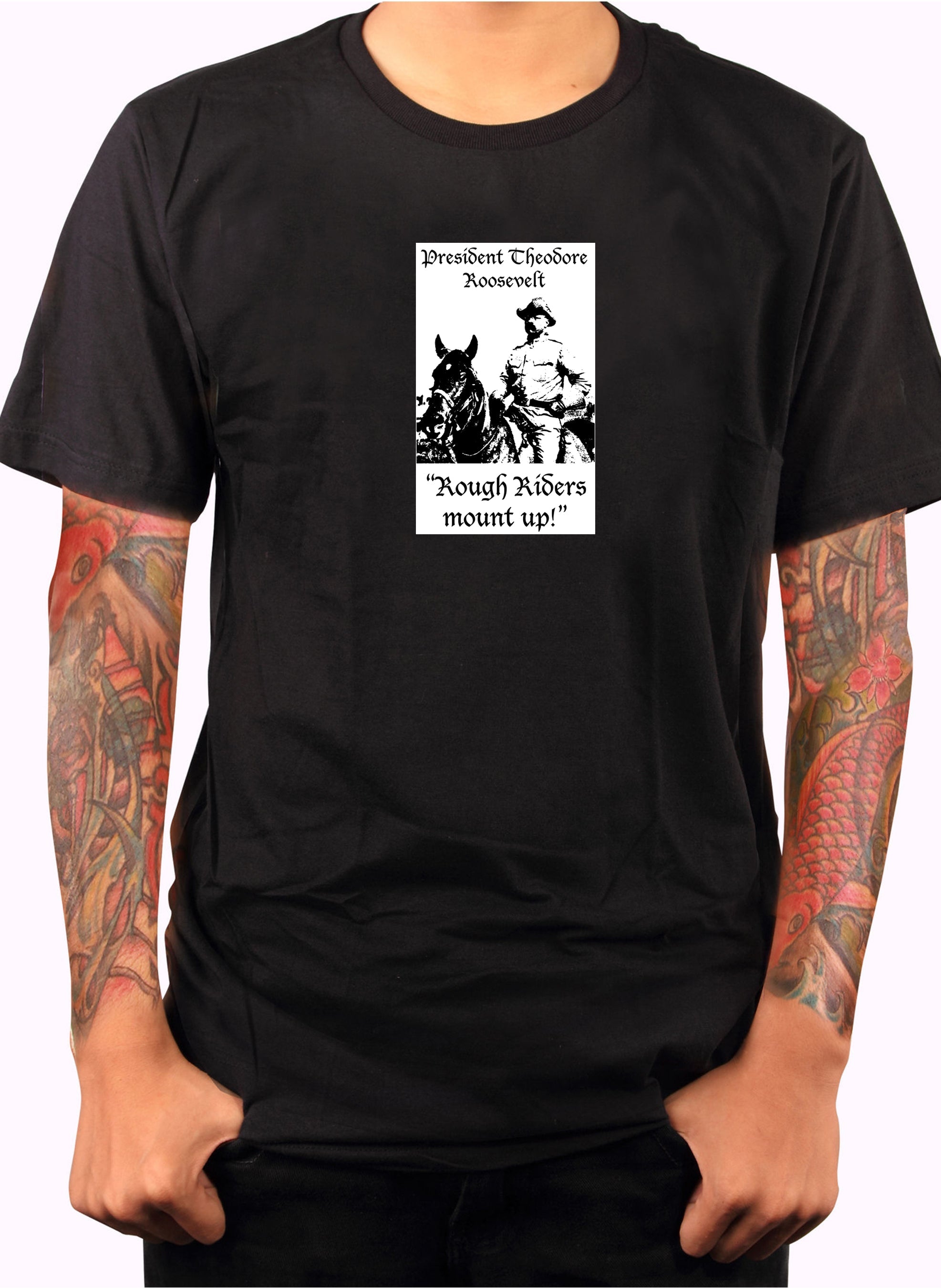 President Theodore Roosevelt Rough Riders Mount Up T-Shirt