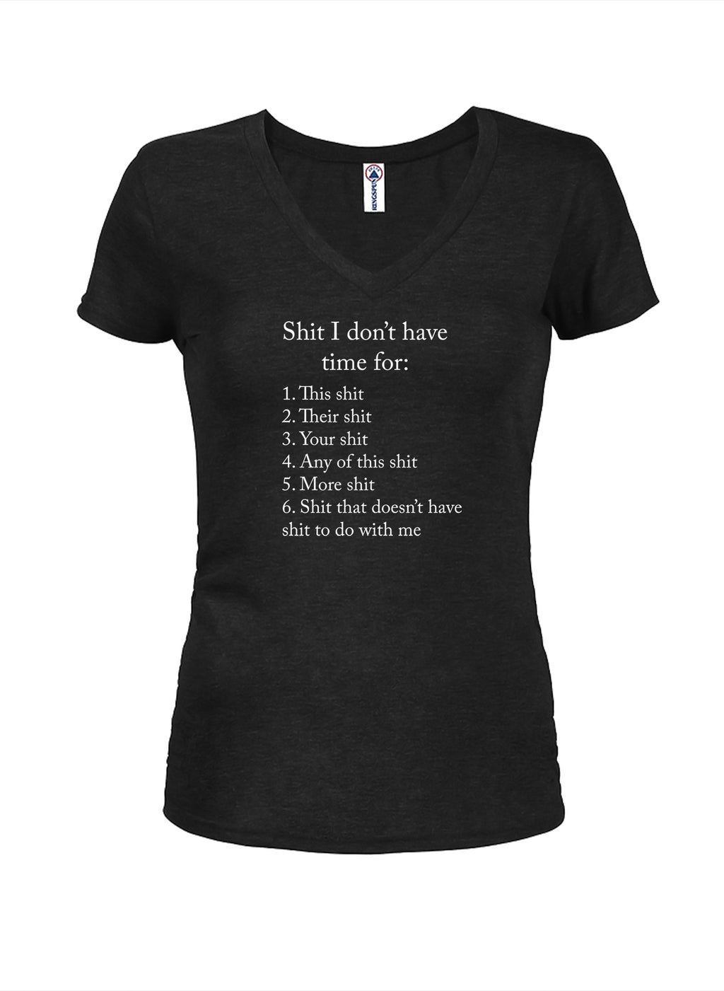 Shit I don’t have time for T-Shirt