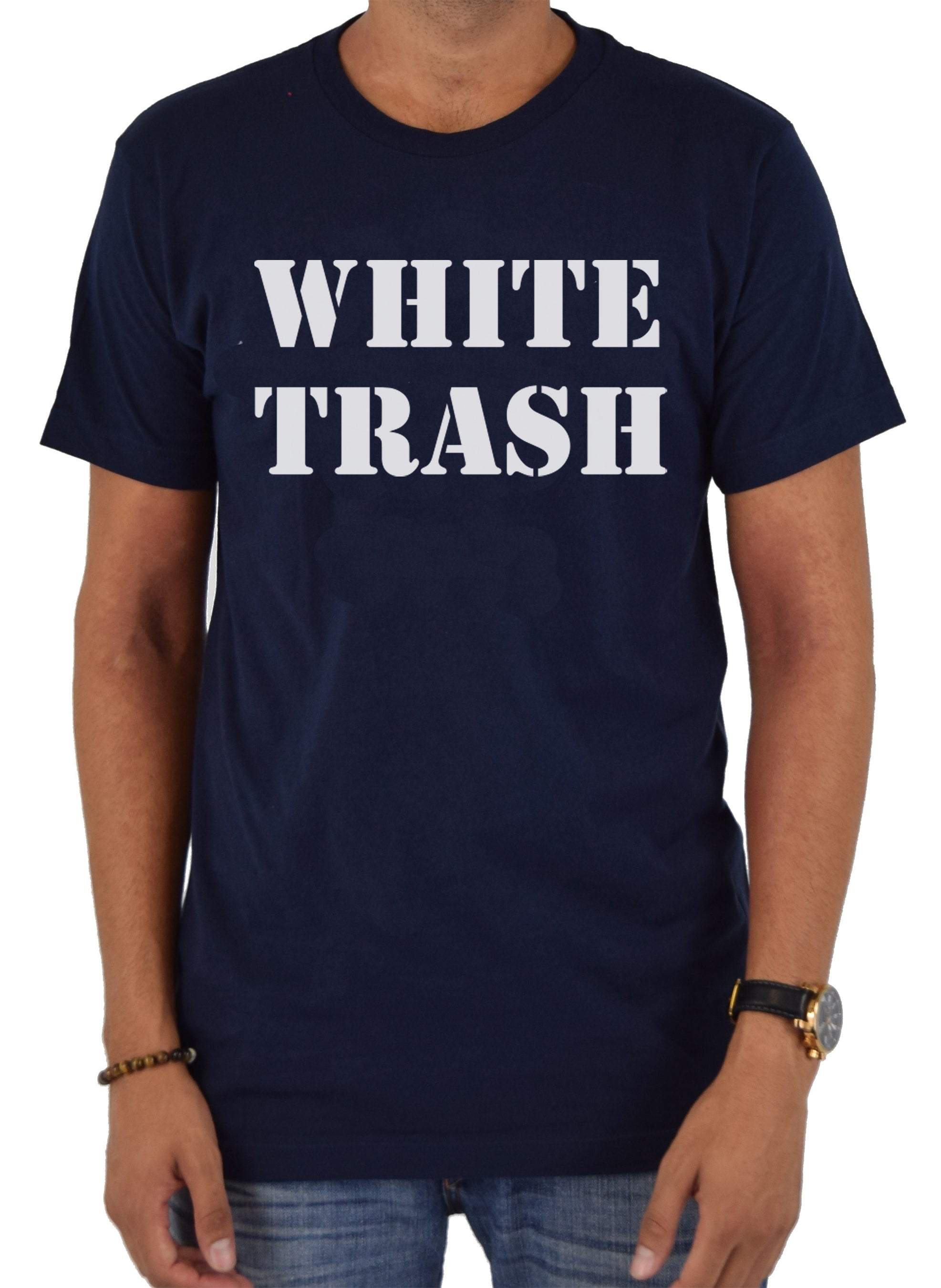 WHITE TRASH T-Shirt