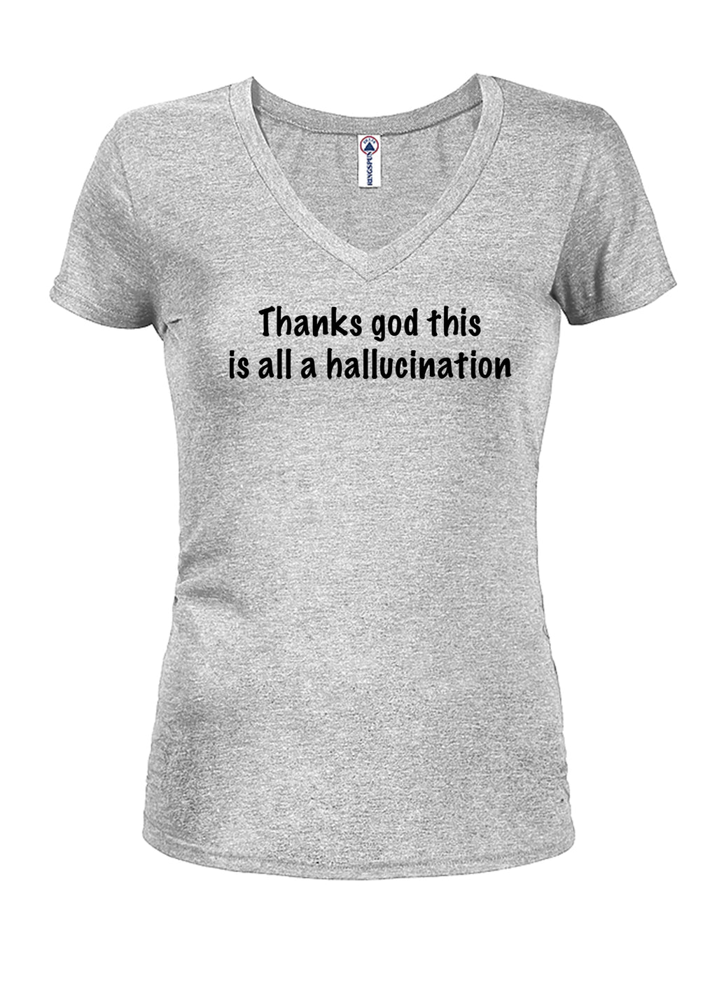 Thanks God this is all a hallucination T-Shirt