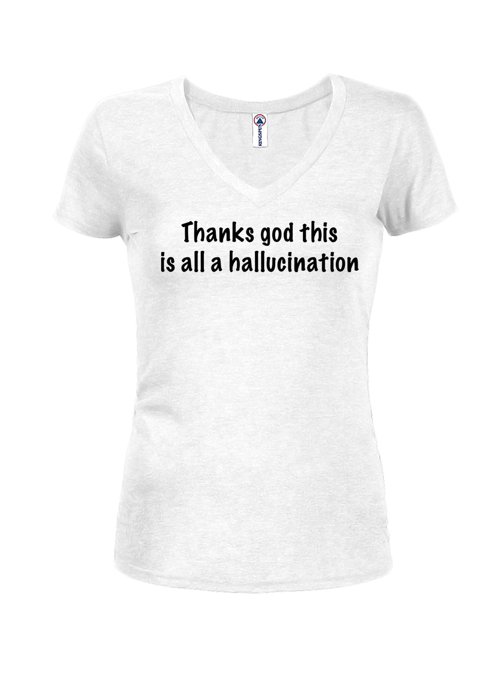 Thanks God this is all a hallucination T-Shirt
