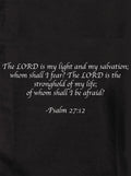 The LORD is my light and my salvation T-Shirt