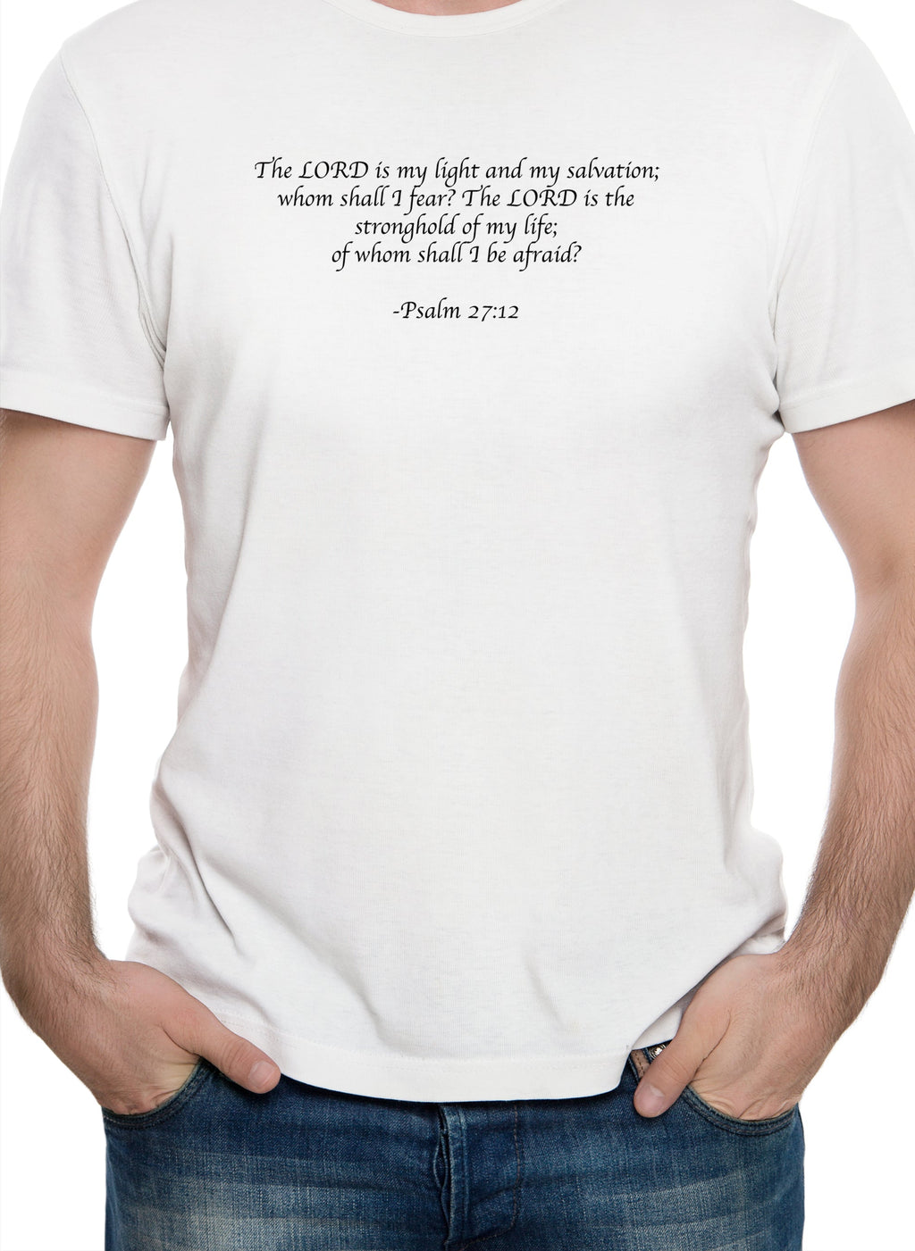 The LORD is my light and my salvation T-Shirt