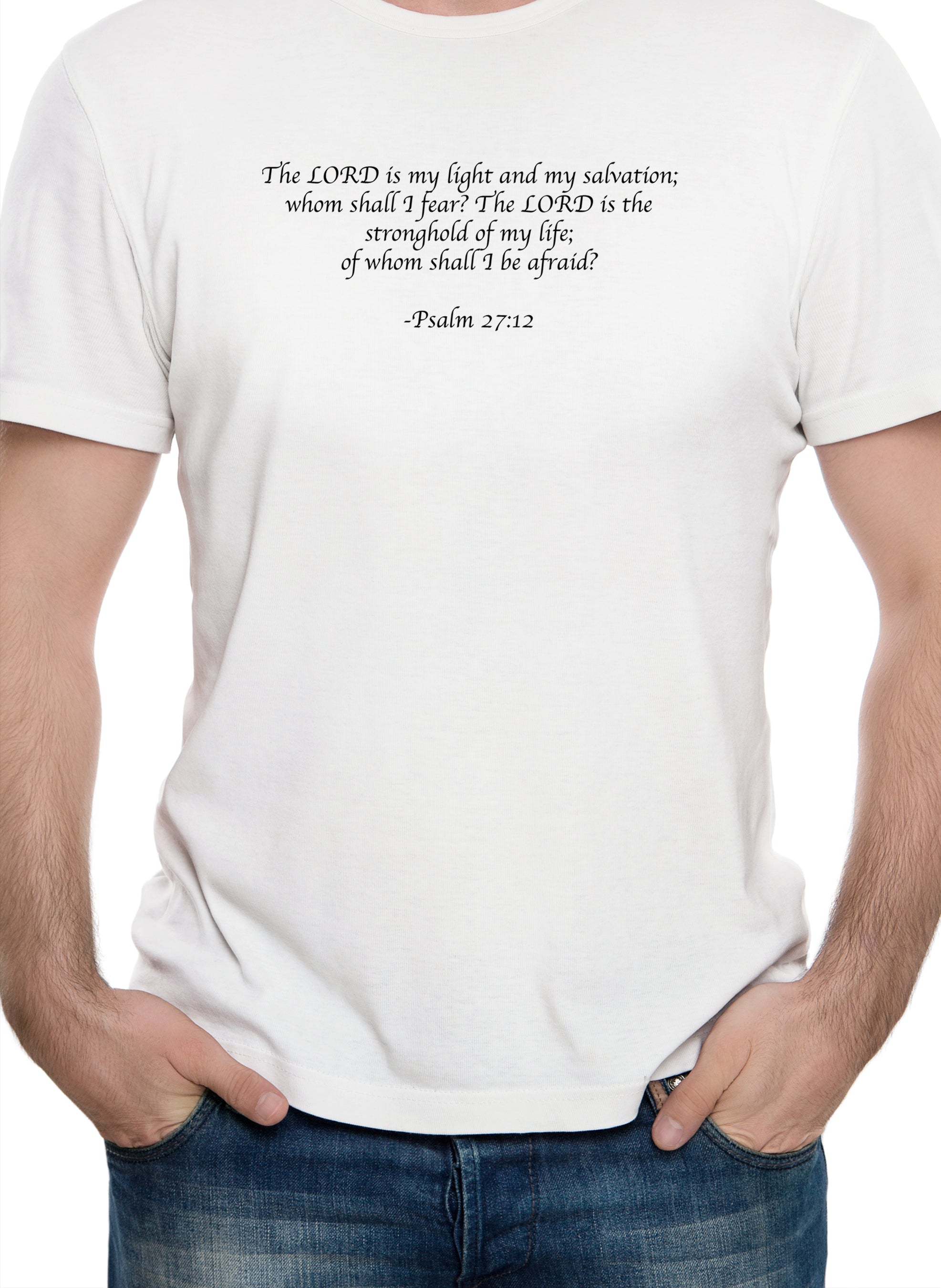 The LORD is my light and my salvation T-Shirt