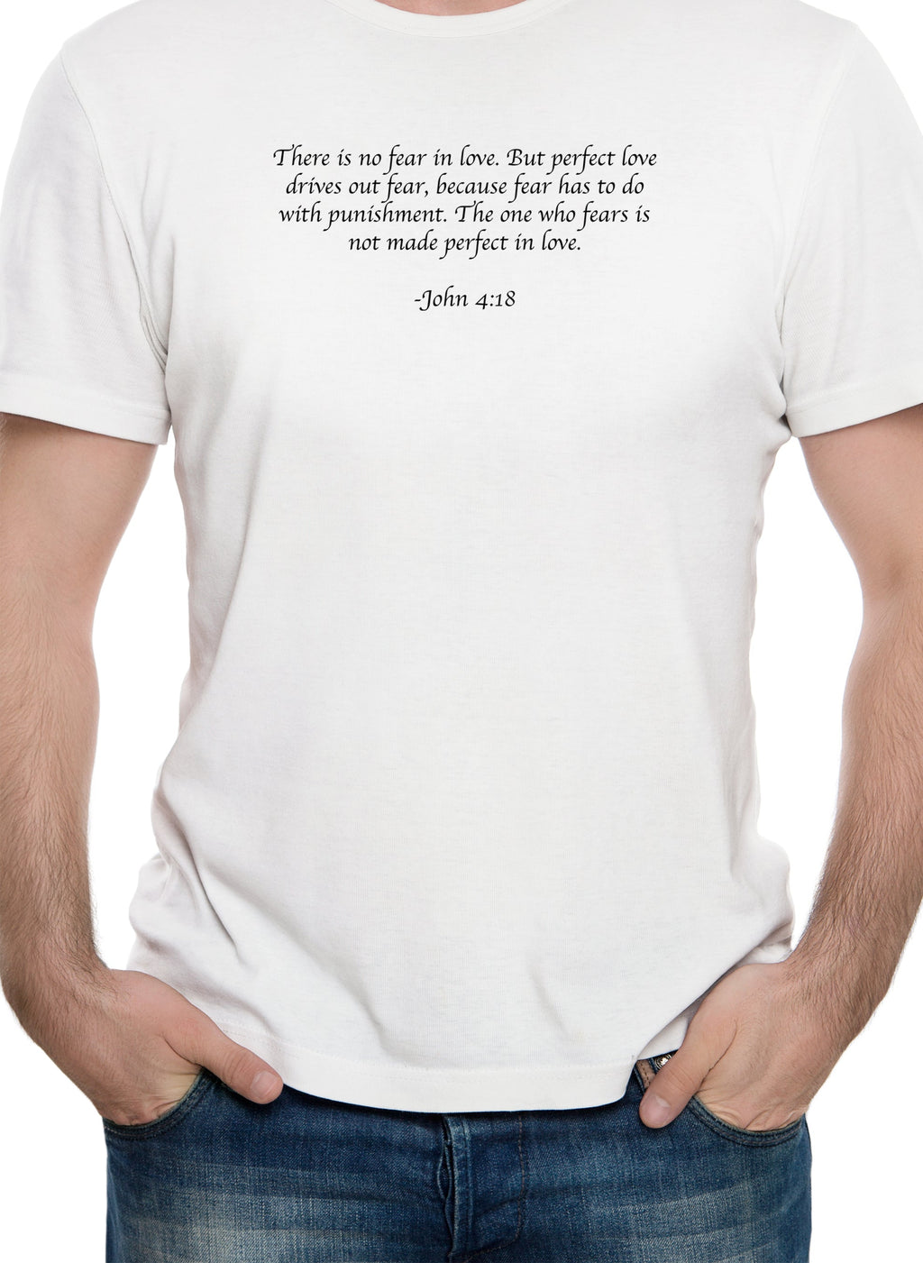 There is no fear in love T-Shirt